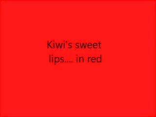 Kiwi Sweet lips