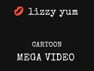 Lizzy Yum - Mega Video Cartoon #1