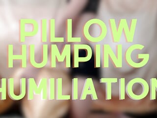 Femdom, Cum Countdown, Pillow Masturbation, Camel Toe