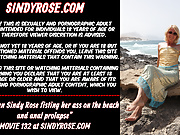 Sexy siren Sindy Rose fisting her ass on beach & prolapse