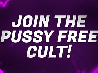 Pussy Free Cult Mantras for Incel Virgins