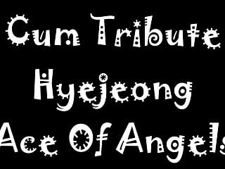 Cum Tribute Hyejeong Ace Of Angels
