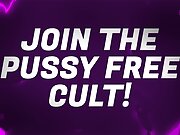 Pussy Free Cult Mantras for Incel Virgins