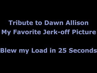 Dawn Allison Tribute...