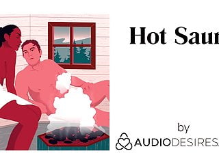 Hot Sauna Sex (Audio Porn For Women, Erotic Audio, Sexy Asmr