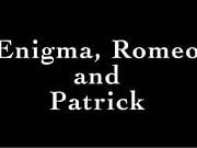 Enigma Romeo & Patrik