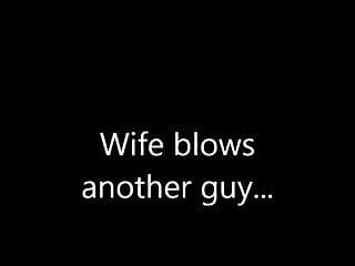 Amateur Wife, Blowjobs, Wife Blows, Cuckold Blowjob