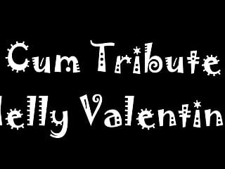 Cum Tribute Helly Valentine